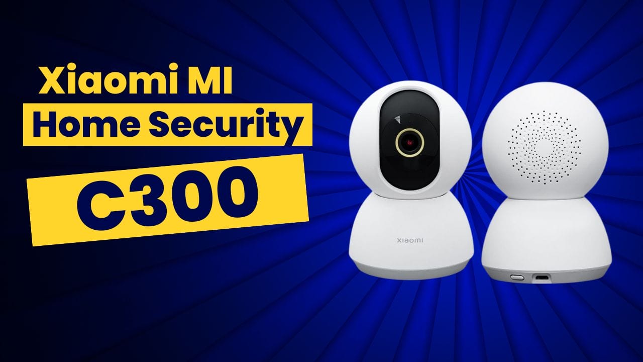 Camera Xiaomi MI Home Security C300 - Giám Sát Toàn Diện, An Tâm Mọi Lúc